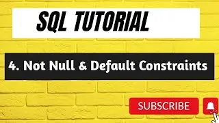 4. NOT Null & Default constraint in SQL | SQL Tutorial