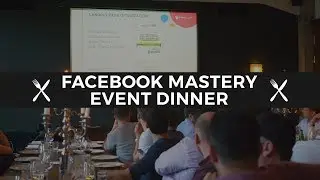 Facebook Mastery Live + Private Mastermind Dinner