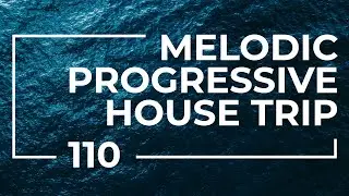 GMMCK - Wanderer 110 | Weekly Progressive House Trip Mix [Mar 29 2022]