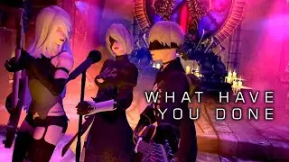 WHAT HAVE YOU DONE ft. NieR Characters ★ Guitar Hero World Tour: Definitive Edition