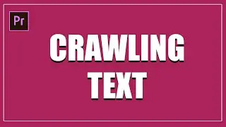 How to make Crawling Text in Premiere Pro??