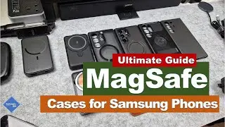 Guide to Using Magsafe Compatible Cases on Samsung Phones
