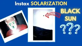 Fujifilm Instax BLACK SUN - Solarization Effect