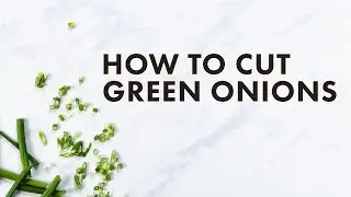 How to Cut Green Onions