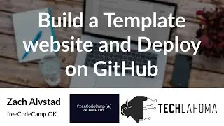 Build a (template) website and deploy on GitHub + LightHouse Basics - Zach Alvstad: freeCodeCamp OK