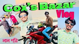 Cox’s Bazar Vlog 😍