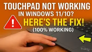 Touchpad Not Working in Windows 11/10? Here's the Fix! (100% Working)