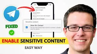 Enable Sensitive Content on Telegram | 2026