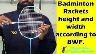Badminton racket size | Badminton racket height and width 