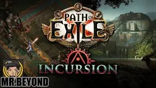 [Live] Path of Exile - Incursion ตะลุยลีคใหม่ เก็บเวลสาย OP วันหยุดเวลยาว #6