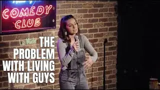 THE PROBLEM WITH LIVING WITH GUYS - Liz Miele