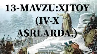 13-MAVZU:XITOY(IV-V ASRLARDA)
