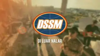 DSSM - Di Luar Nalar (Official Music Video)