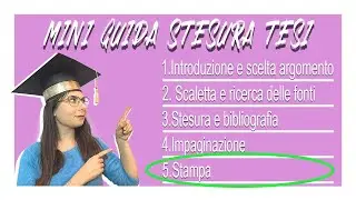 COME SCRIVERE UNA TESI - 5) LA STAMPA