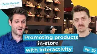 Ep 22: Using Sensors to improve engagement in your retail stores