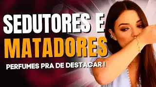 3 PERFUMES SEDUTORES MATADORES