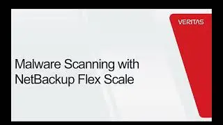 Malware scanning with NetBackup Flex Scale
