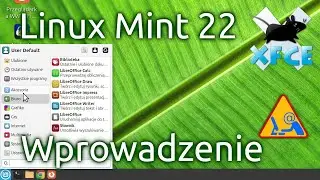 Linux Mint 22 - Wprowadzenie do systemu