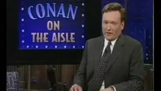Conan on the Aisle - 7/28/2001