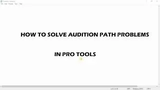 AUDITION PATH ERROR MESSAGE IN PRO TOOLS | PRO AUDIO TIPS | QUICK AND EASY TIPS