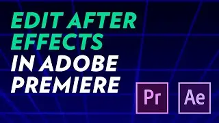 Edit Lower Thirds Text from After Effects in Adobe Premiere - Tutorial