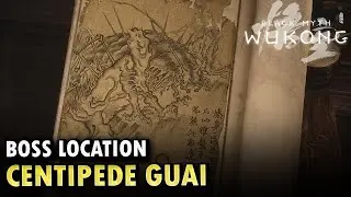 Centipede Guai Boss Locations Black Myth Wukong