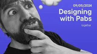 Designing with Pabs