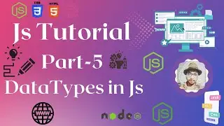 dataTypes in Js | Javascript Tutorial