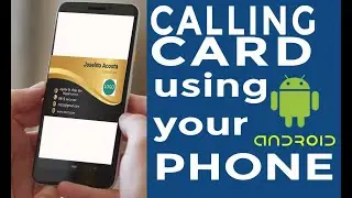 How to make CALLING CARD USING ANDROID PHONE
