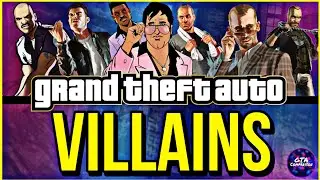 Every Villain In GTA Series..