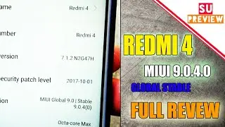 REDMI 4 MIUI 9 GLOBAL STABLE ( 9.0.4.0 ) || FULL REVIEW