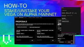 How to Stake/Unstake VEGA on Alpha Mainnet