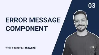 03 - Error Message Component
