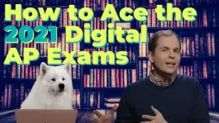 How to Ace the 2021 Digital AP Exams