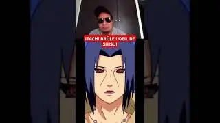 ITACHI BRÛLE L'OEIL DE SHISUI
