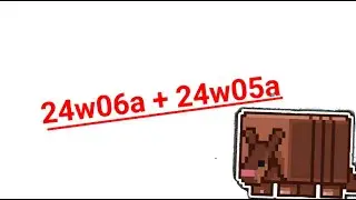 Я рассказываю про снапшот 24w06a и 24w05a в майнкрафте