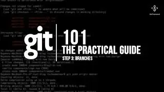 Git 101, the practical guide! - step 3: Git Branches