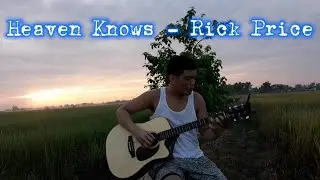 Heaven Knows - Rick Price (Guitar Fingerstyle) (arr. by Ralph Jay Triumfo x Mark Sagum) (w/ lyrics)