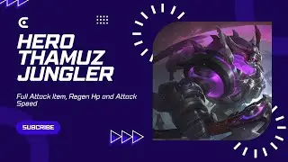 Hero Thamuz Jungler With Item Full Attack Speed and Regen HP Solo Rank [HD]