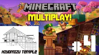 [Minecraft] Multiplay! #4 Kiyomizu-temple