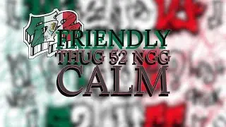[FREE] FRIENDLY THUG 52 NGG - TYPE BEAT - CALM | FREESTYLE TRAP BEAT 2023