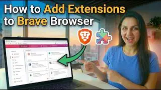 How to Add Extensions to Brave Browser