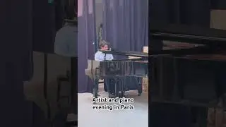 Artist and piano evening in Paris #art #artist