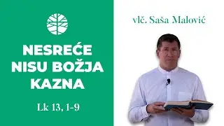 Nesreće nisu Božja kazna! | EVANĐELJE (Lk 13, 1-9)