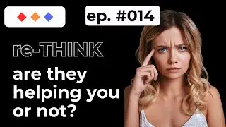 Thinking: 13 Ways To Fix The Beliefs Hurting You Today