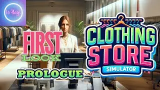 First Look: Clothing Store Simulator