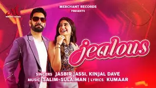 Jealous - Full Video | Salim Sulaiman | Jasbir Jassi, Kinjal Dave | Kumaar | New Punjabi Song 2023