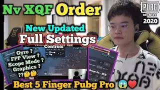 Nv XQF Order New Complete Updated Settings & Sensitivity 2020😱 • Order 5 Finger Amazing Pubg Skills