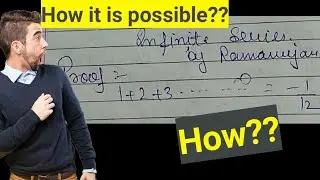 Proof of Sum of  Infinite series||by Ramanujan||A big fan