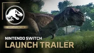 Jurassic World Evolution: Complete Edition for Nintendo Switch Out Now | Jurassic World